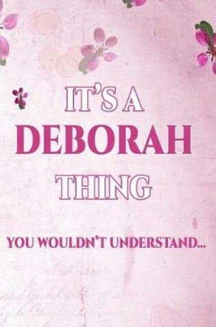 Cover of It's a Deborah Thing You Wouldn't Understand