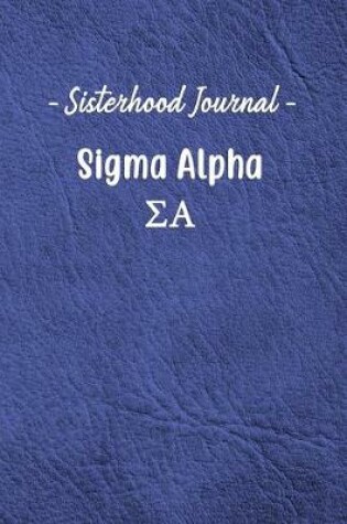 Cover of Sisterhood Journal Sigma Alpha
