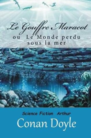Cover of Le Gouffre Maracot (ou Le Monde perdu sous la mer) (Edition Francaise)