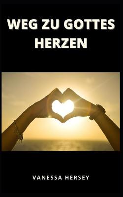 Book cover for Weg Zu Gottes Herzen