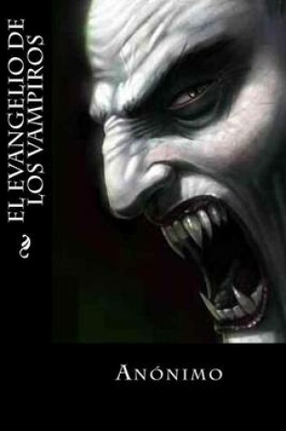 Cover of El Evangelio de Los Vampiros