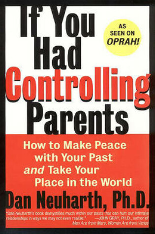 Cover of If You Had Controlling Parents