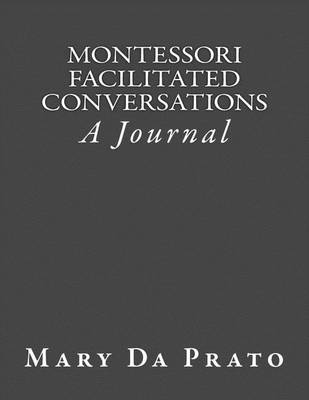 Book cover for Montessori Facilitated Conversations