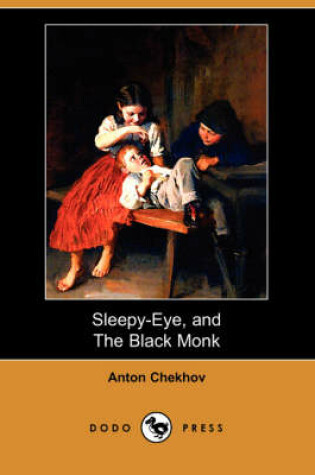 Cover of Sleepy-Eye, and the Black Monk (Dodo Press)