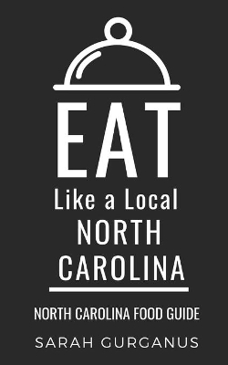 Book cover for Eat Like a Local-North Carolina
