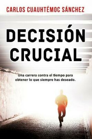 Cover of Decision Crucial