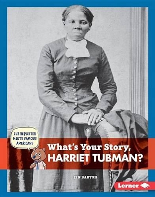 Book cover for What's Your Story, Harriet Tubman?