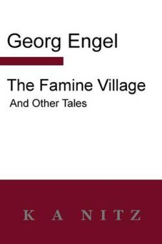 Cover of The Famine Village and Other Tales