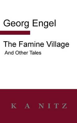 Book cover for The Famine Village and Other Tales