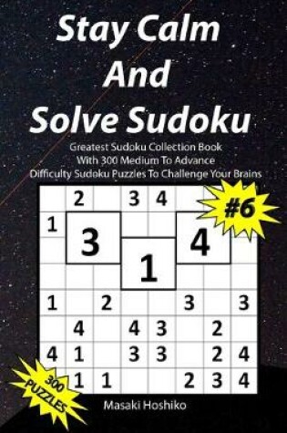 Cover of Stay Calm And Solve Sudoku #6