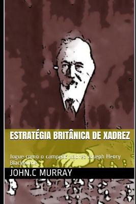 Book cover for Estratégia britânica de xadrez