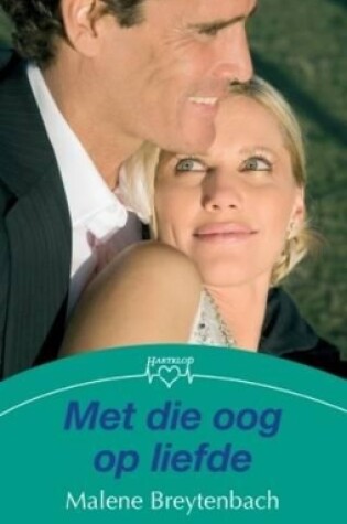 Cover of Met die oog op liefde