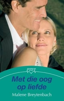 Book cover for Met die oog op liefde