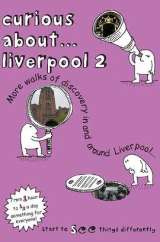 Cover of Curious About... Liverpool 2