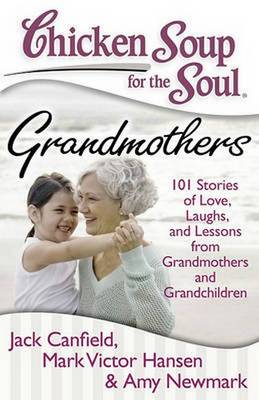 Cover of Chicken Soup for the Soul: Grandmothers