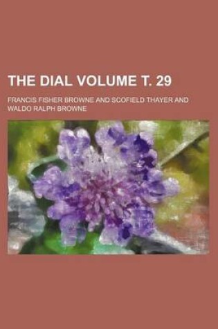 Cover of The Dial Volume . 29