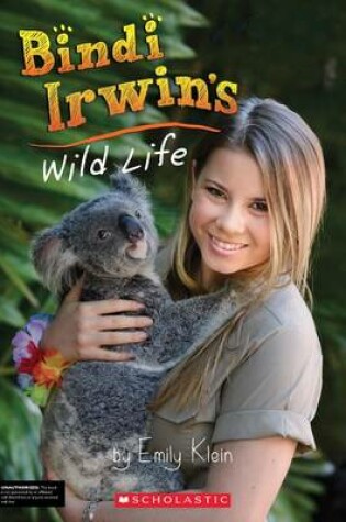 Cover of Bindi Irwin's Wild Life