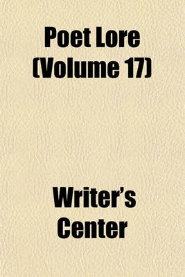 Book cover for Poet Lore (Volume 17)