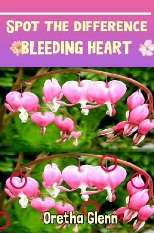 Cover of Spot the difference Bleeding Heart