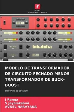 Cover of Modelo de Transformador de Circuito Fechado Menos Transformador de Buck-Boost