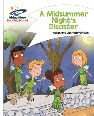 Book cover for Reading Planet - A Midsummer Night's Disaster - White: Comet Street Kids
