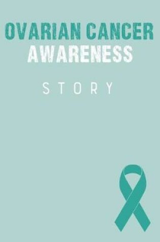 Cover of Ovarian Cancer Awareness Story