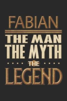 Book cover for Fabian The Man The Myth The Legend