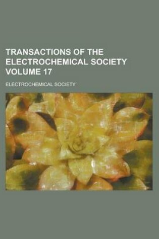 Cover of Transactions of the Electrochemical Society Volume 17