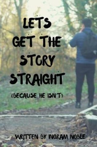 Cover of Lets Get the Story Straight