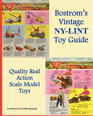 Book cover for Bostrom's Vintage Nylint Toy Guide