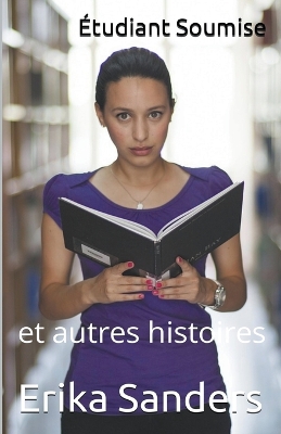 Book cover for Étudiant Soumise et autres histoires