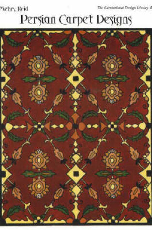 Cover of Persian Carpet Designs