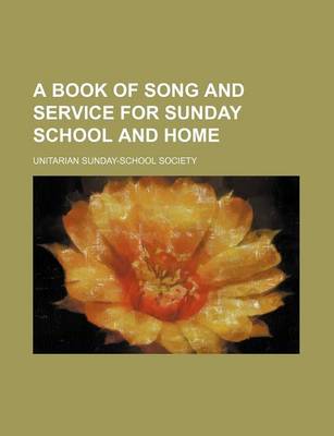 Book cover for A Book of Song and Service for Sunday School and Home