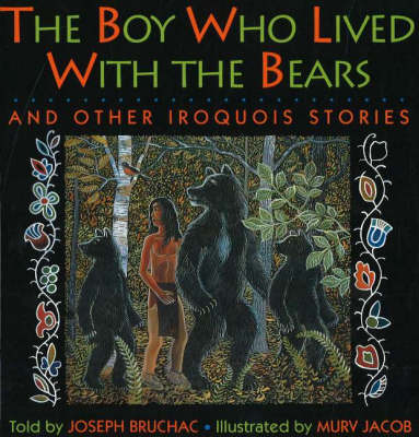 Book cover for The Boy Who Lived with the Bears
