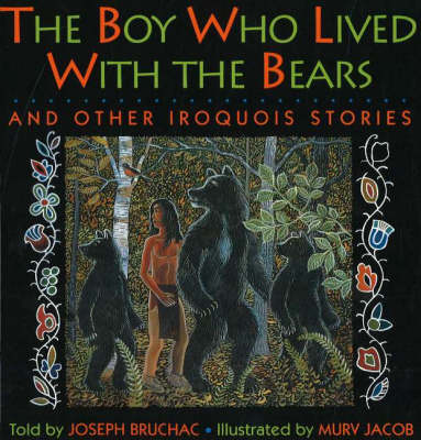 Cover of The Boy Who Lived with the Bears