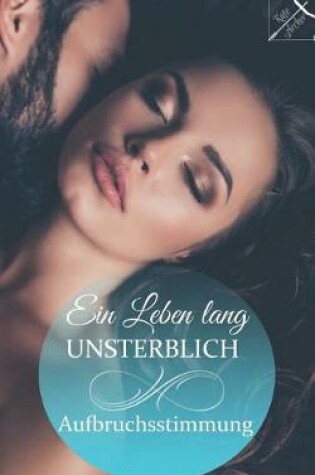 Cover of Ein Leben Lang Unsterblich
