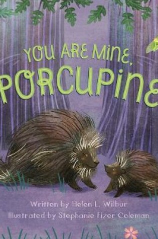 Cover of You Are Mine, Porcupine