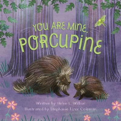 Book cover for You Are Mine, Porcupine