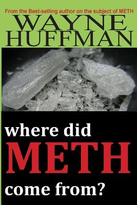 Book cover for Where Did Meth Come From?