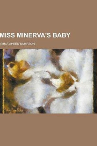Cover of Miss Minerva's Baby