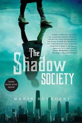 Shadow Society by Marie Rutkoski