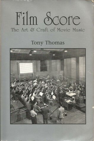 Book cover for Film Score: the Art and Craft of Movie Music