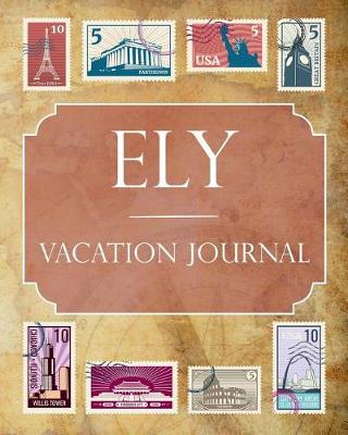 Book cover for Ely Vacation Journal