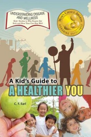 Cover of A Kid's Guide to a Healthier You