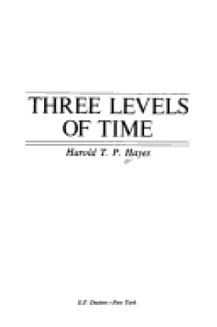 Cover of Three Levels of Time