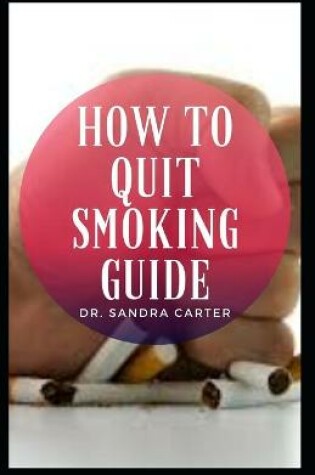 Cover of How to Quit Smoking Guide