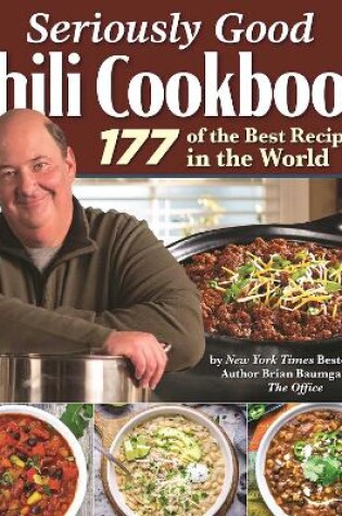 Cover of Seriously Good Chili Cookbook