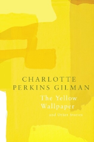 Cover of The Yellow Wallpaper (Legend Classics)