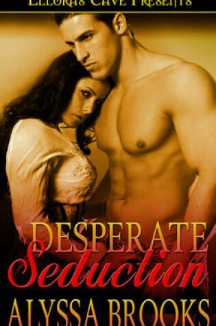 Cover of Desperate Seduction