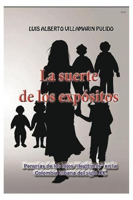 Book cover for La Suerte de Los Exp sitos